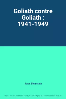 Couverture du produit · Goliath contre Goliath : 1941-1949