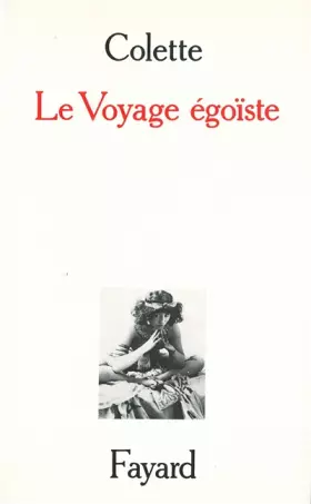 Couverture du produit · Le Voyage égoïste