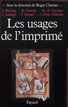 Couverture du produit · Les usages de l'imprimé. XVème-XIXème siècles