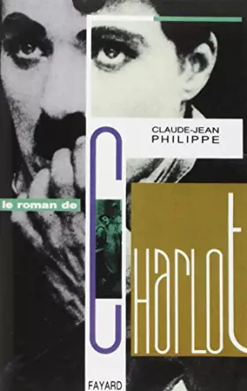 Couverture du produit · Le Roman de Charlot