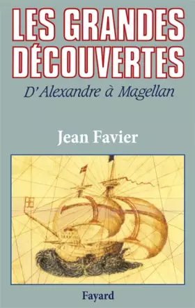 Couverture du produit · Les Grandes Découvertes. : D'Alexandre à Magellan
