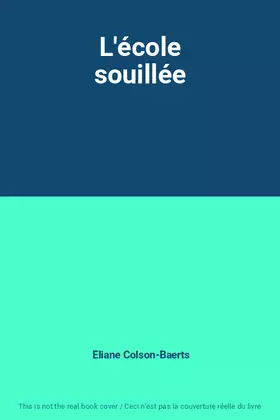 Couverture du produit · L'école souillée