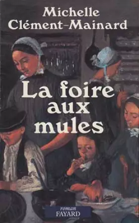 Couverture du produit · La Foire aux mules
