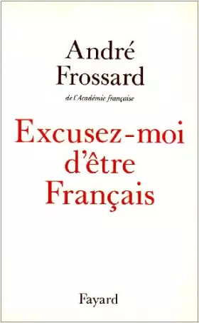 Couverture du produit · Excusez-moi dêtre Français