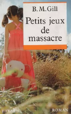 Couverture du produit · Petits jeux de massacre