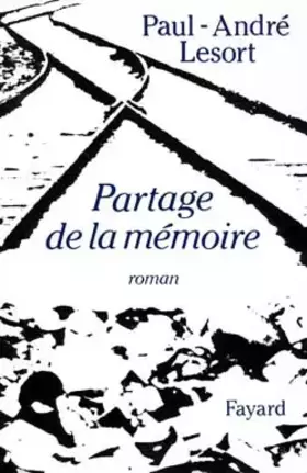 Couverture du produit · Le Partage de la mémoire