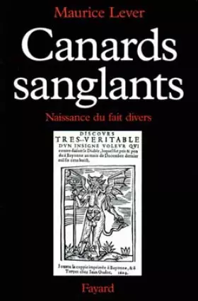 Couverture du produit · Canards sanglants: Naissance du fait divers