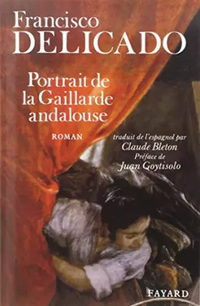 Couverture du produit · Portrait de la Gaillarde andalouse