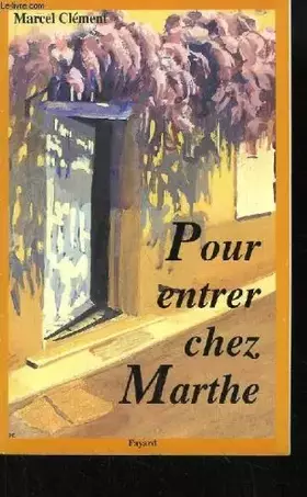 Couverture du produit · Pour entrer chez Marthe