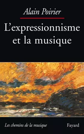 Couverture du produit · L'expressionnisme et la musique