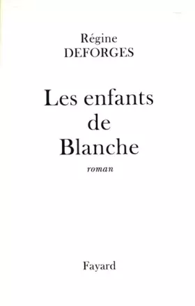 Couverture du produit · Les Enfants de Blanche