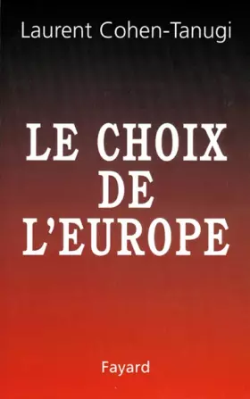 Couverture du produit · LE CHOIX DE L'EUROPE