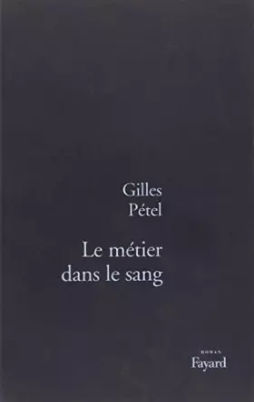 Couverture du produit · Le métier dans le sang