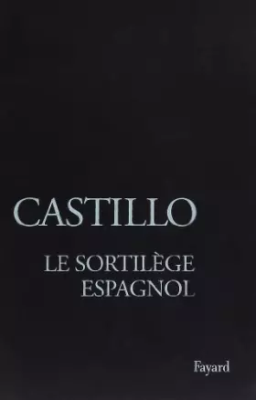 Couverture du produit · Le Sortilège espagnol