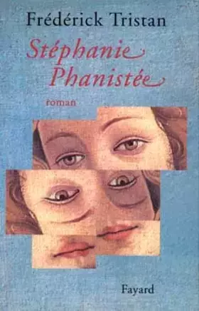 Couverture du produit · Stéphanie Phanistée