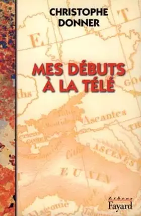 Couverture du produit · Mes débuts à la télé