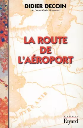 Couverture du produit · La Route de l'aéroport