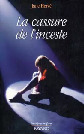 Couverture du produit · La Cassure de l'inceste