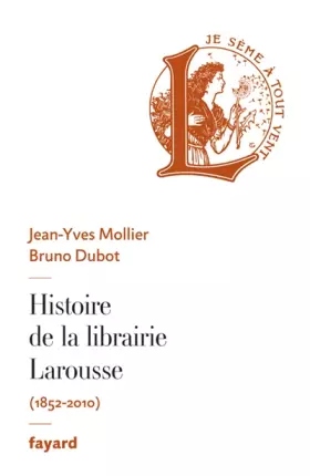 Couverture du produit · Histoire de la librairie Larousse