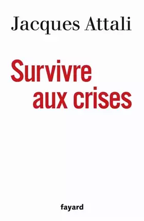 Couverture du produit · Survivre aux crises