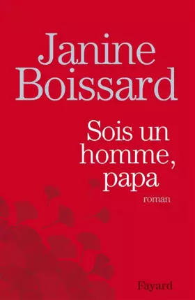 Couverture du produit · Sois un homme, Papa