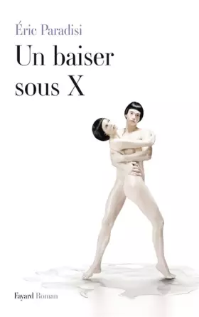 Couverture du produit · Un baiser sous X