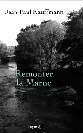 Couverture du produit · Remonter la Marne