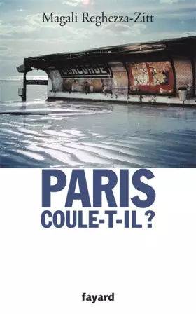 Couverture du produit · Paris coule-t-il ?