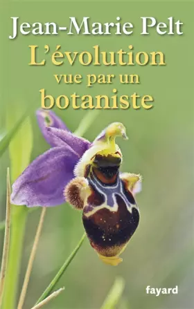 Couverture du produit · L'évolution vue par un botaniste