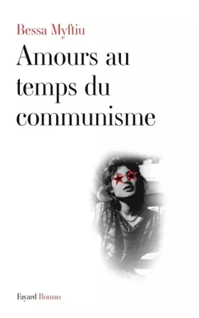 Couverture du produit · Amours au temps du communisme