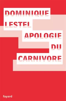 Couverture du produit · Apologie du carnivore