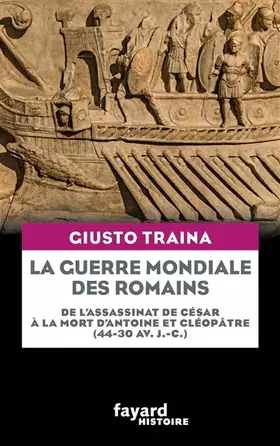 Couverture du produit · La guerre mondiale des Romains