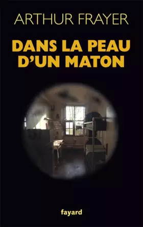 Couverture du produit · Dans la peau d'un maton