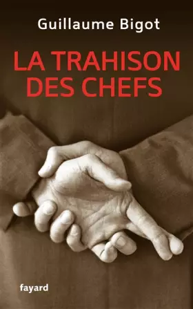 Couverture du produit · La Trahison des chefs