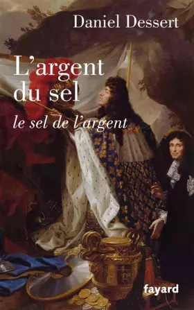 Couverture du produit · L'argent du sel: Le sel de l'argent