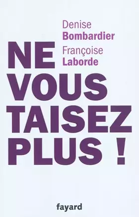 Couverture du produit · Ne vous taisez plus !