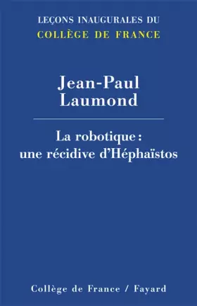 Couverture du produit · La robotique: Une récidive d'Héphaïstos
