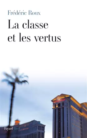 Couverture du produit · La classe et les vertus