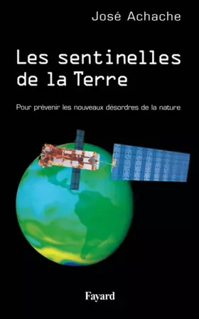 Couverture du produit · Les sentinelles de la terre
