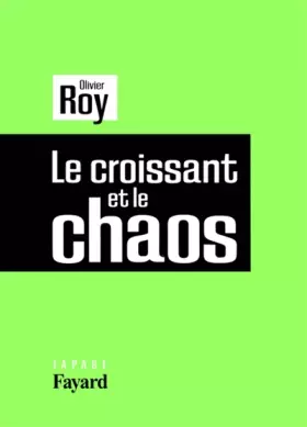 Couverture du produit · Le croissant et le chaos