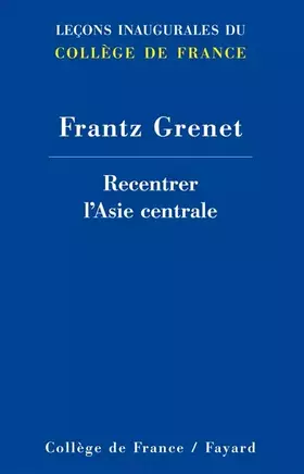 Couverture du produit · Recentrer l'Asie centrale
