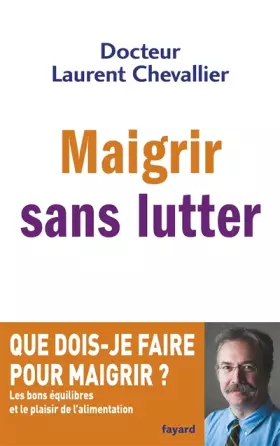 Couverture du produit · Maigrir sans lutter