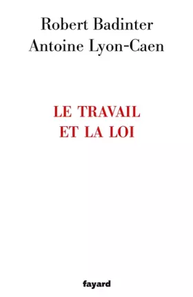 Couverture du produit · Le travail et la loi