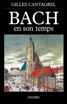 Couverture du produit · Bach en son temps