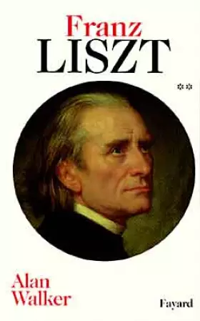 Couverture du produit · Franz Liszt tome 2