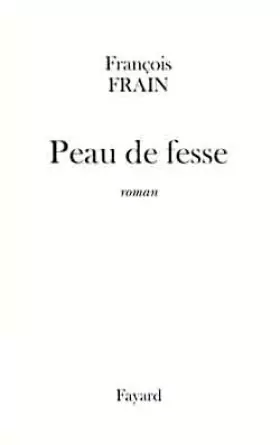Couverture du produit · Peau de fesse