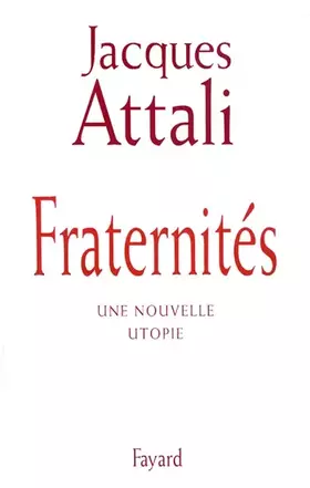 Couverture du produit · FRATERNITES. : Une nouvelle utopie