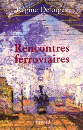 Couverture du produit · Rencontres ferroviaires