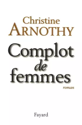 Couverture du produit · Complot de femmes
