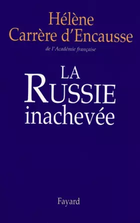 Couverture du produit · La Russie inachevée